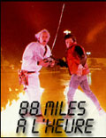 Doc et Marty à 88 miles à l'heure!